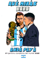 Cargar imagen en el visor de la galería, Camiseta Qué mirás Bobo Andá pallá