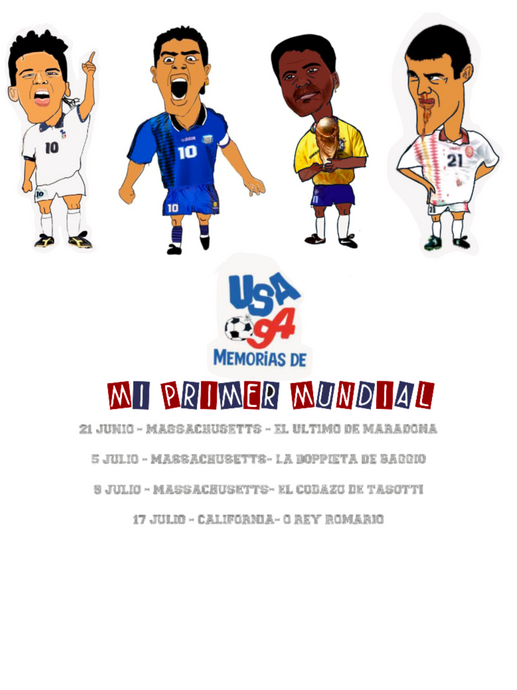 📺⚽️ USA 94: EL VERANO ETERNO QUE NOS HIZO AMAR EL FÚTBOL