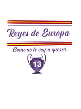 Cargar imagen en el visor de la galería, Camiseta Reyes de Europa
